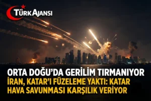 İran’dan Katar’a Füze Yağmuru: Orta Doğu’da Gerilim Tırmanıyor