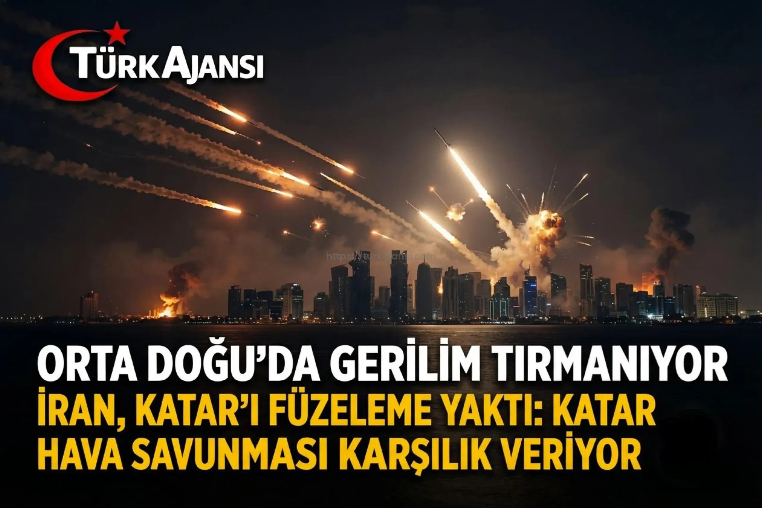 İran’dan Katar’a Füze Yağmuru: Orta Doğu’da Gerilim Tırmanıyor