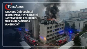 İstanbul Üniversitesi Cerrahpaşa Tıp Fakültesi Hastanesi Diş Polikliniği Binasının Çatısında Yangın Çıktı
