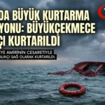 İstanbul’da Fırtınada Kahraman Kurtarma Operasyonu