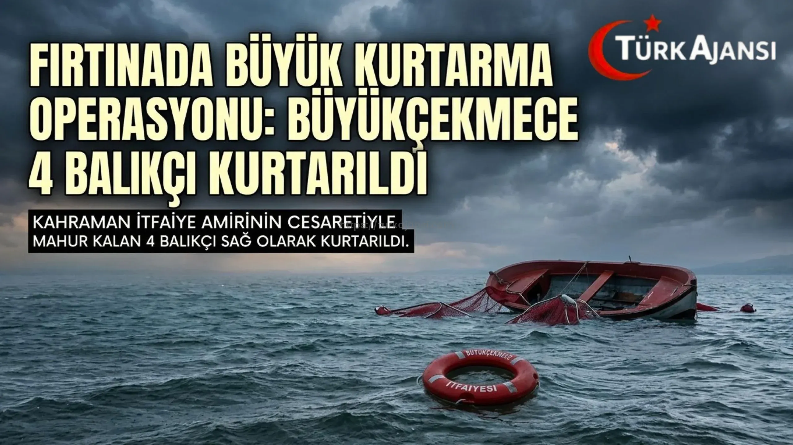 İstanbul’da Fırtınada Kahraman Kurtarma Operasyonu