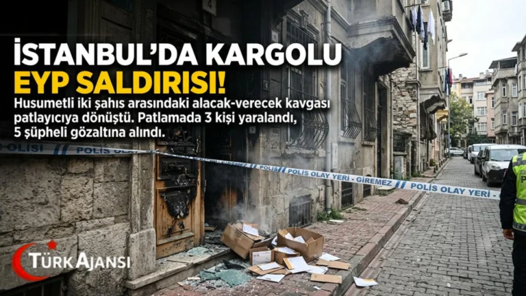 İstanbul’da Kargo Paketli EYP Saldırısı: 3 Yaralı, 5 Gözaltı