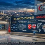 NATO Zirvesi Diplomasisi: Ankara’da 36 Liderle Tarihi Görüşmeler