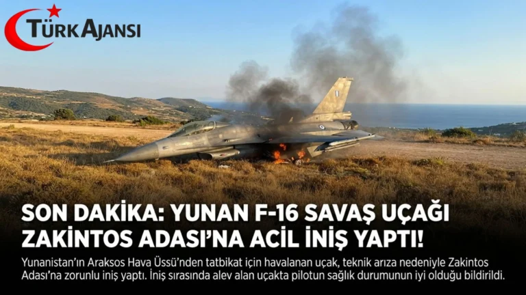 Son Dakika: Yunan F-16 Savaş Uçağı Zakintos Adası’na Acil İniş Yaptı!
