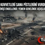 Suudi Arabistan Yemen’de Havalimanı Pistlerini Vurdu: İran Uçağının İnişi Engellendi