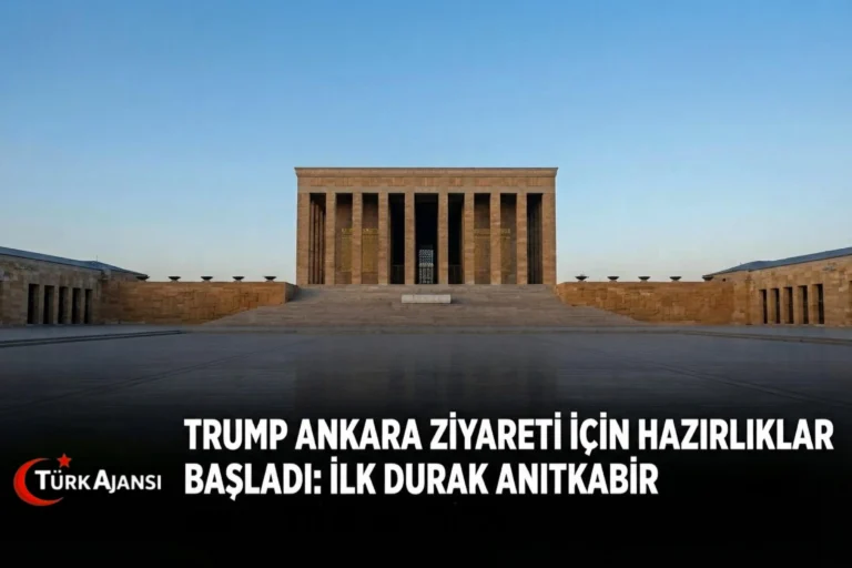 Trump’ın Türkiye Ziyaretine İlişkin İlk Detaylar Ortaya Çıktı: İlk Durak Anıtkabir