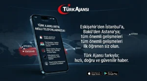 Türk Ajansı Resmi Mobil Uygulaması: Türk Dünyasının Sesi Cebinizde