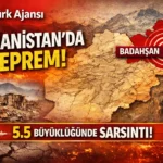 Afganistan’da Deprem: Badahşan Vilayetinde 5.5 Büyüklüğünde Sarsıntı