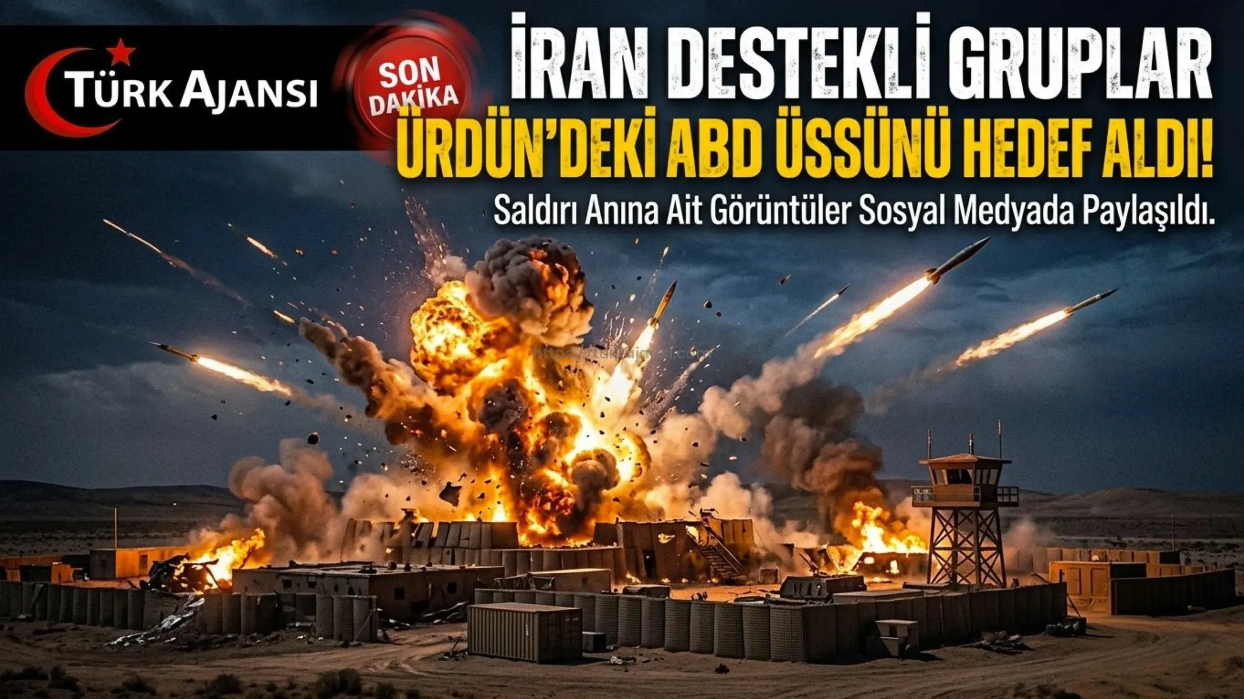 Ürdün’deki ABD Üssüne İran Destekli Saldırı: Tansiyon Tırmanıyor