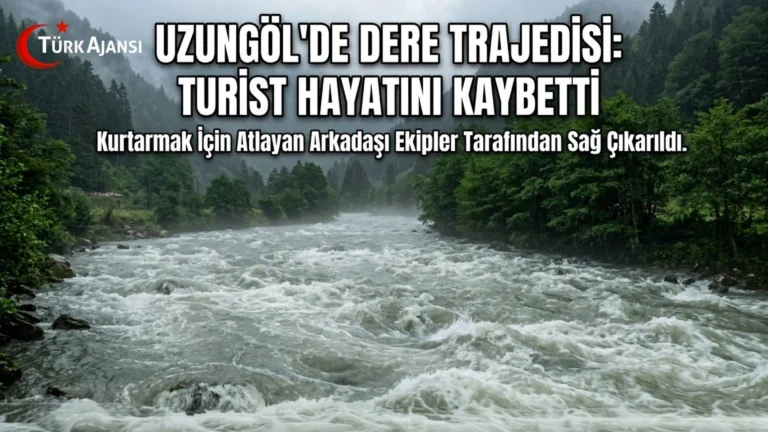 Uzungöl’de Dereye Düşen Turist Hayatını Kaybetti, Arkadaşı Son Anda Kurtarıldı
