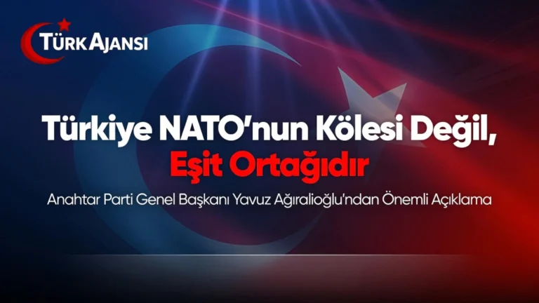 Yavuz Ağıralioğlu: Türkiye NATO’nun Kölesi Değil, Eşit Ortağıdır