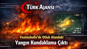 Ankara Yenimahalle’de Otluk Alandaki Yangın Kundaklama Çıktı