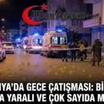 Alanya’da Silahlı Çatışma: Mahallede Büyük Korku Yaşandı