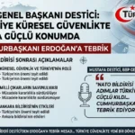 Mustafa Destici’den NATO Bildirisi Yorumu: “Türkiye Küresel Güvenlikte Artık Daha Güçlü”
