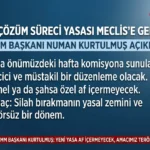 Numan Kurtulmuş Çözüm Süreci Yasası Kapsamını Açıkladı