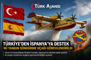 Türkiye’den İspanya’ya Yangın Söndürme Desteği