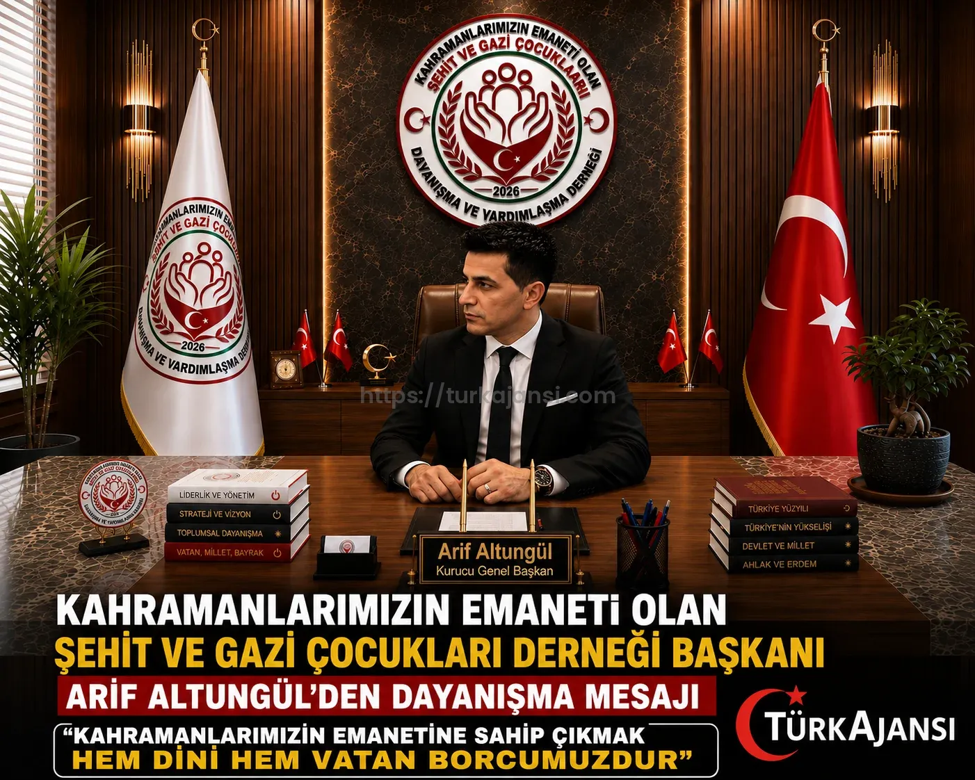 Kahramanlarımızın Emaneti Olan Şehit Ve Gazi Çocukları Derneği Başkanı Arif Altungül’den Dayanışma Mesajı