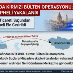 Kırmızı Bültenle Aranan Uyuşturucu Şüphelisi İstanbul’da Yakalandı