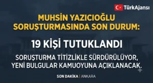 Muhsin Yazıcıoğlu Soruşturmasında 19 Kişi Tutuklandı