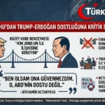Netanyahu’dan Trump-Erdoğan Dostluğu Yorumu: “Kuzey Kore Lideriyle İlişkisine Benziyor”