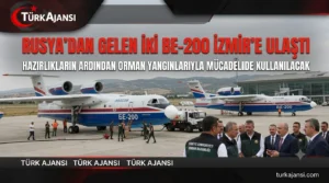 Rusya’dan Be-200 Uçakları İzmir’e Geldi – Türkiye’de Orman Yangınlarıyla Mücadeleye Destek