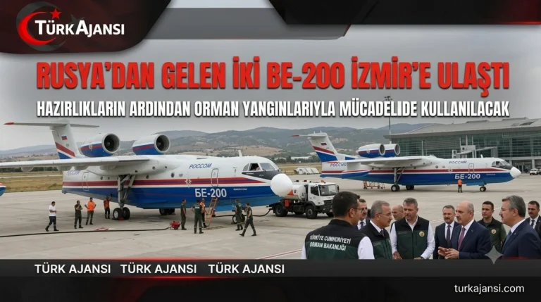 Rusya’dan Be-200 Uçakları İzmir’e Geldi – Türkiye’de Orman Yangınlarıyla Mücadeleye Destek