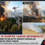 Muğla ve İzmir’de Orman ve Zirai Yangınlara Müdahale Sürüyor