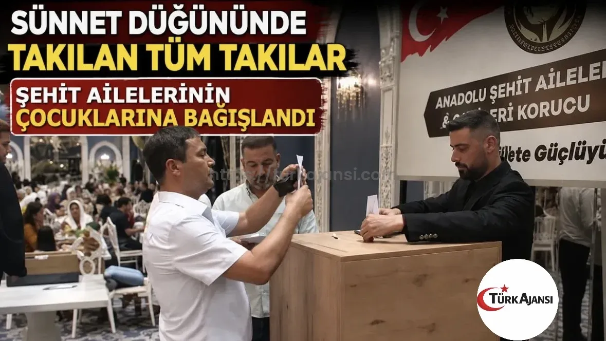 Şanlıurfa’da Örnek Davranış: Sünnet Düğünündeki Takılar Şehit Ailelerine Bağışlandı