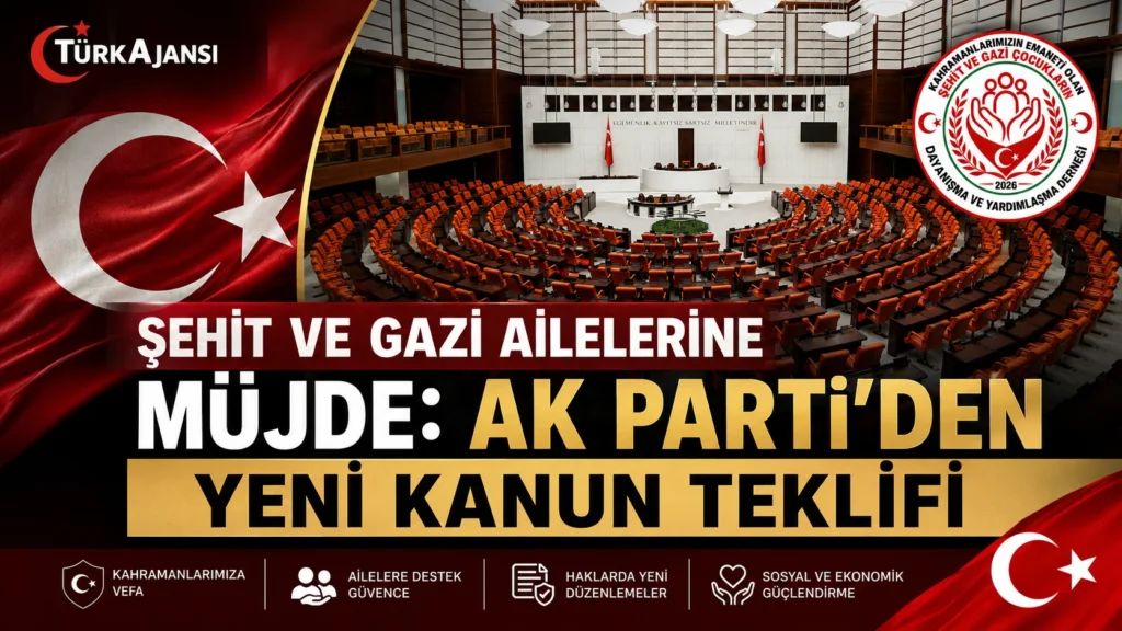 Şehit ve Gazi Ailelerine Müjde: AK Parti’den Yeni Kanun Teklifi 1 Şehit ve Gazi Ailelerine Müjde: AK Parti’den Yeni Kanun Teklifi