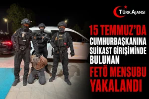15 Temmuz’da Cumhurbaşkanına Suikast Girişiminde Bulunan FETÖ Mensubu Yakalandı