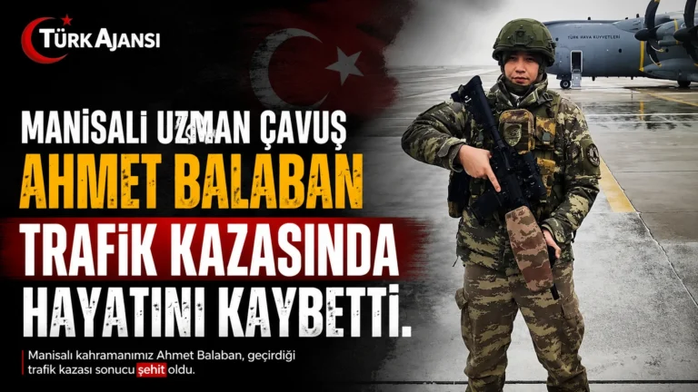 Manisalı Uzman Çavuş Ahmet Balaban Trafik Kazasında Hayatını Kaybetti