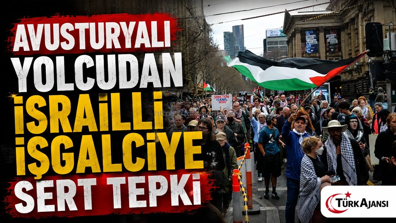 Avusturyalı Yolcudan İsrailli İşgalciye Sert Tepki